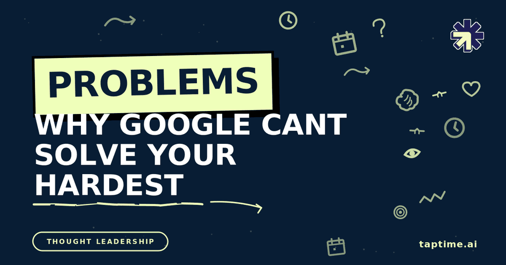 Why Google Can't Solve Your Hardest Problems